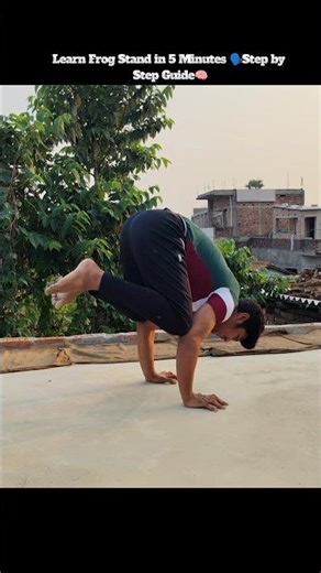 Learn Frog Stand in 5 Minutes 🗣️Step by Step Guide🧠 #frogstand#calisthenics