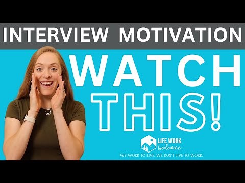 WATCH THIS: The Motivation You Need Before Your Next Interview
