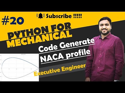 NACA profile for ANSYS | NACA profile using Python | Python for mechanical engineer
