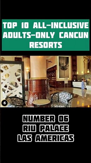 Number 6 - Top 10 Adults Only All Inclusive Resorts in Cancun