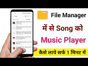 file manager se song ko music mein kaise dalen||song not showing in music player