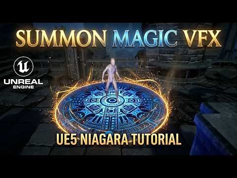 UE5 Niagara Tutorial - Summon Magic VFX in Unreal Engine