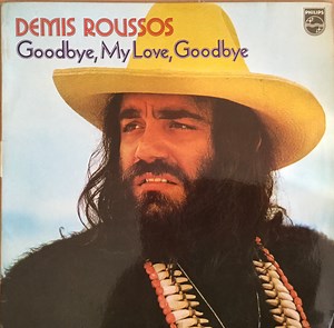 Demis Roussos - Goodbye, My Love, Goodbye
