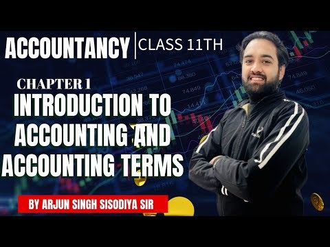 Class 11 Accounts Chapter 1 Explained in Hindi | Introduction to Accounting