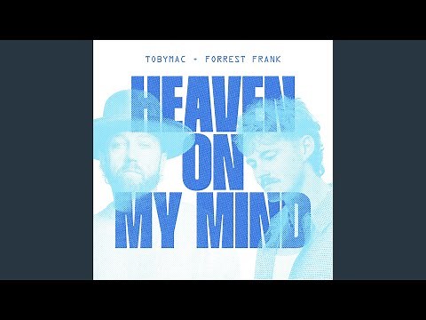Heaven On My Mind