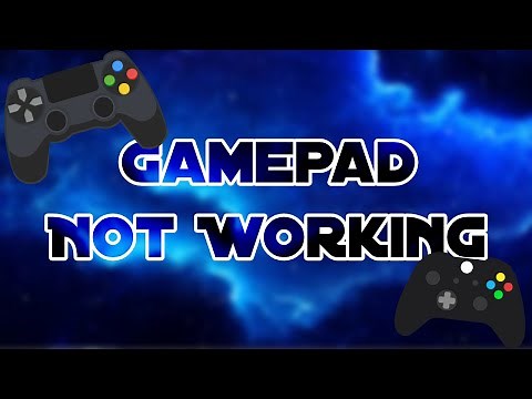 How to Fix a Gamepad Not Working in Games