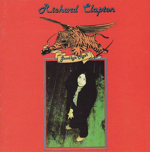 Richard Clapton - Goodbye Tiger