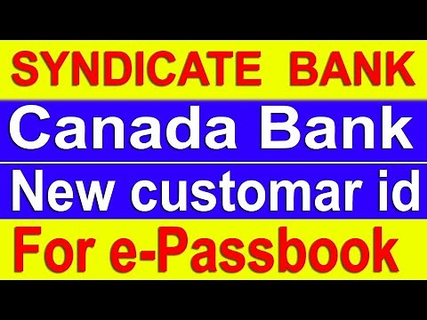 New Customer id Canara bank e passbook or Syndicate bank e passbook invalid problem solve