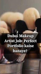 Dubai Makeup Artist Job: How to Create a Perfect Portfolio?