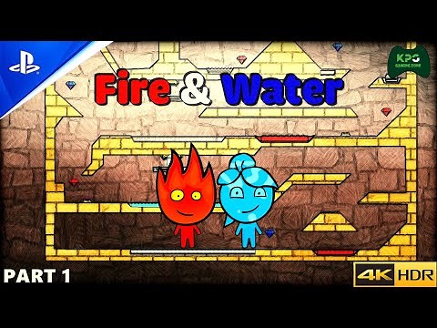 Fire & Water - Walkthrough Gameplay 4K Ultra HD | Part 1