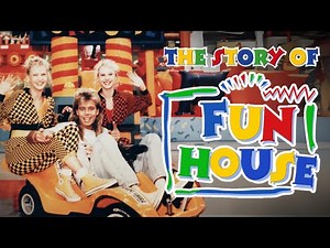 The Story of Fun House