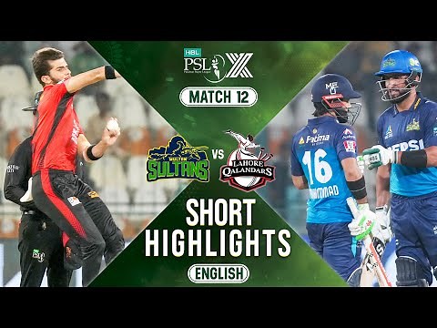 Short Highlights | Multan Sultans vs Lahore Qalandars | 𝐄𝐍𝐆𝐋𝐈𝐒𝐇 | Match 12 | HBL PSL X | M2M1A