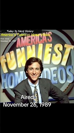 America's Funniest Home Videos premiered November 26, 1989.