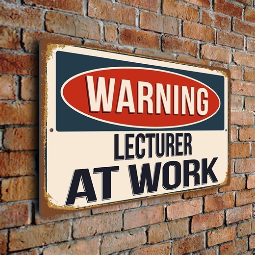 Lecturer At Work Sign – Custom Occupation Plaque, Durable Aluminum Composite Signs, Unique Gifts for Lecturers