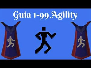 [OSRS] 1-99 Agility Guía Eficiente (2018 Español)