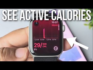 How to See Active vs Total Calories on Apple Watch
