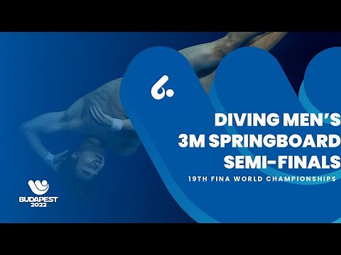 (Full Event) Diving | Men | 3m Springboard | Semi-Finals #finabudapest2022