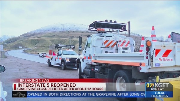 Interstate 5 through the Grapevine reopened after hours long closure