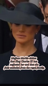 122K views · 320 reactions | Meghan Markle Says She Feels Left Out Of The Royal Family And That King Charles Iii Has Ignored Her. #kingcharles #usa #royalfamily #celebrity #fyp | The Royal Update | Facebook