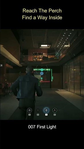 007 First Light - Reach The Perch & Find A Way Inside! 🔓🕵️‍♂️ #shorts #007FirstLight #ReachThePerch