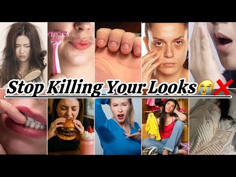 11 Habits That are Killing your Looks😭❌| Stop Looking Ugly and Poor🙏🏻🥹