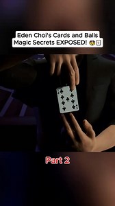 shocking secrets behind Eden Choi's incredible card and balls manipulation magic are finally revealed! #EdenChoi #MagicSecret #CardManipulation #StageMagic #IllusionRevealed #edenchoi | Masked Magic seek