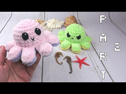 Crochet Reversible Octopus | Part 2 | Plush Yarn | 4K