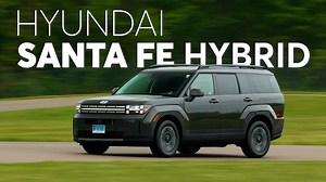 2024 Hyundai Santa Fe Hybrid Road Test