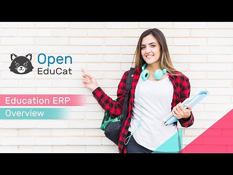 OpenEducat Overview - Education ERP Management Software for School, College and University