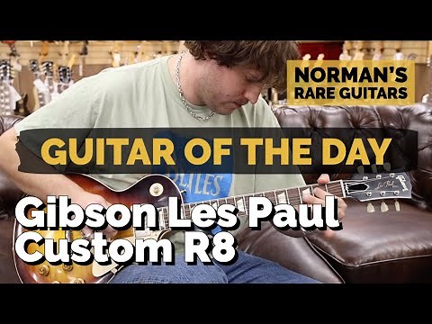 Guitar of the Day: Gibson Les Paul Custom R8 | Norman's Rare Guitars