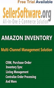 SellerSoftware: Amazon Multi-Channel E-Commerce Management Solution includes Inventory and Listing Management- Annual Term