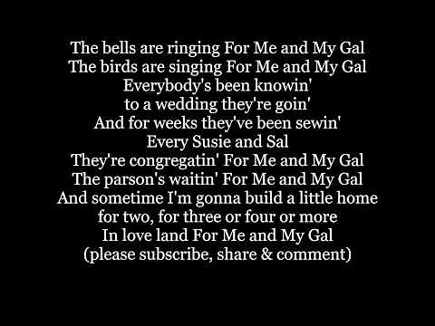 FOR ME And MY GAL Lyrics Words Sing Along song 1920 not Garland Gene Kelly Jolson Dean Sinatra Murra