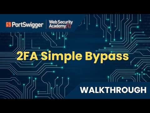 PortSwigger Lab: 2FA simple bypass | [2026]