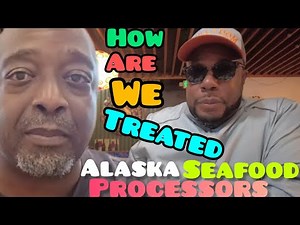 The Truth about Alaska Seafood Processing from a Black American Perspective finally revealed