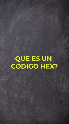Qué es un Código Hex?