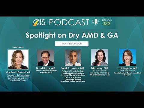 OIS Retina 2022: How to Execute New Treatments for Dry AMD and GA