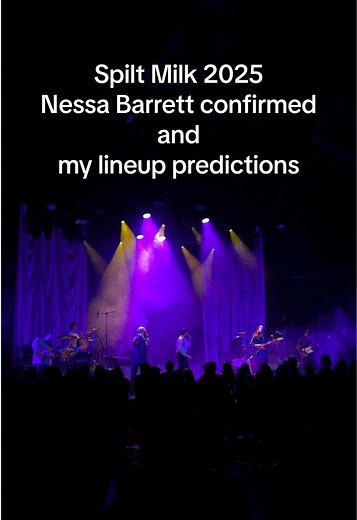 Nessa Barrett Joins 2025 Spilt Milk Lineup Predictions