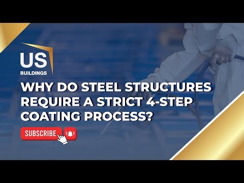 WHY DO STEEL STRUCTURES REQUIRE A STRICT 4-STEP PAINTING PROCESS?