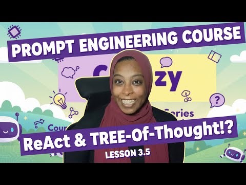 3.5 | ReAct and Tree-of-Thought | Prompt Engineering Foundation