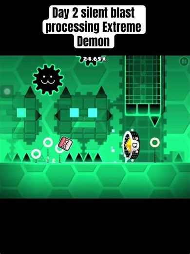 DAY 2 of making silent blast processing Extreme demon #geometrydash#gd