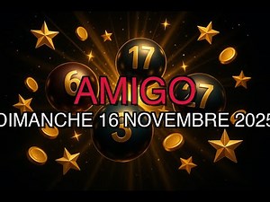 🎯 AMIGO — Résultats du 16 novembre 2025