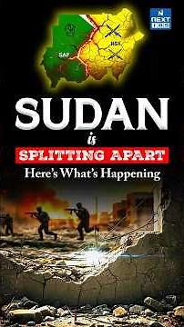Sudan Civil War 2025 Explained | RSF vs SAF Conflict | NEXT IAS | Daily News Analysis