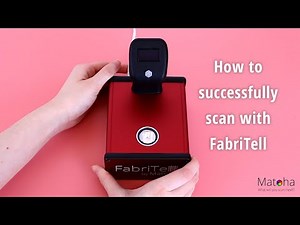 How to successfully scan fabrics with FabriTell