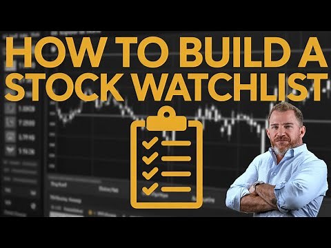 How to Build a Stock Watchlist