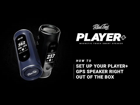 How to Set Up Your Player+ GPS Speaker Right Out of the Box!