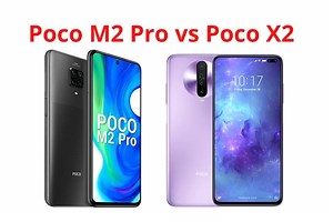 Poco M2 Pro vs Poco X2: नया या पुराना, किसे खरीदने में है आपका फायदा?
