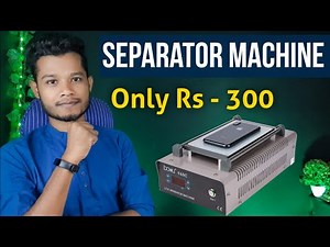 Homemade Separator Machine For Mobile Repairing || Lifetime Gurantee Separator Machine