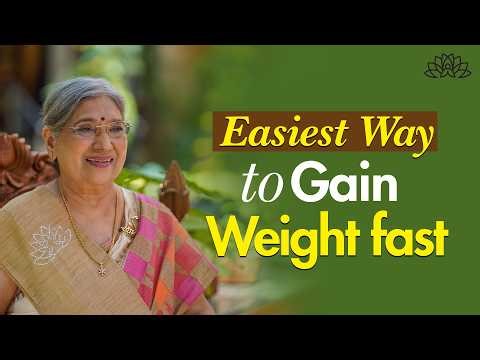 Best Tips to Gain Weight Naturally | Science, Ayurveda & Diet | Dr Hansaji