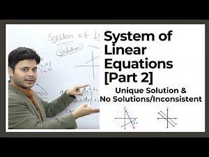 Solving Systems of Linear Equations | Unique & No Solution Examples Explained