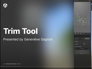 SpeedTree 10: Trim Tool 修剪工具